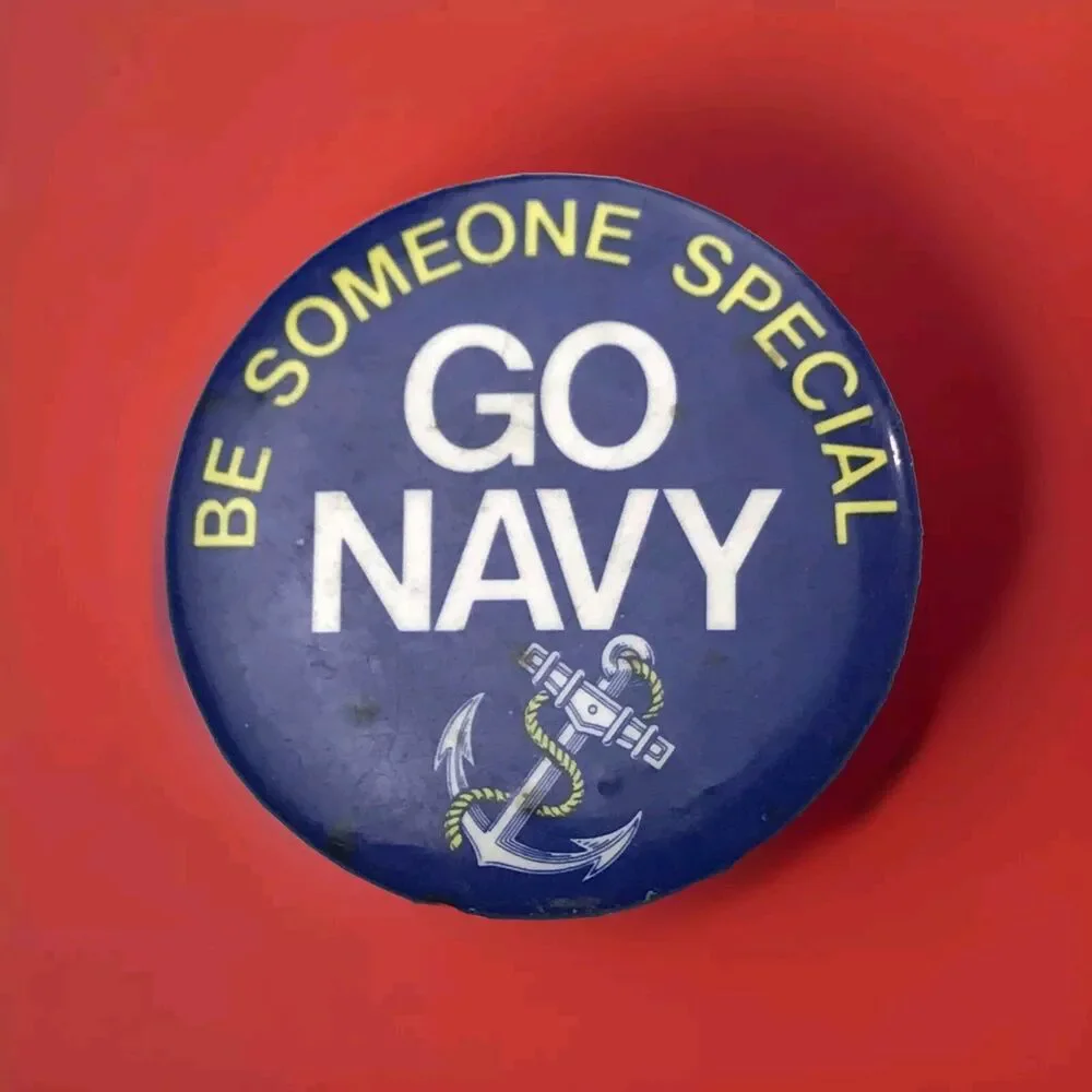 Be Someone Special Go Navy Vintage Pin Pinback Button